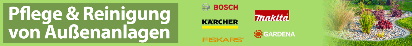 Text 'Pflege & Reinigung von Außenanlagen' mit Logos von Bosch, Kärcher, Fiskars, Makita und Gardena neben einem gepflegten Gartenbereich